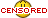 Censorship :cens: